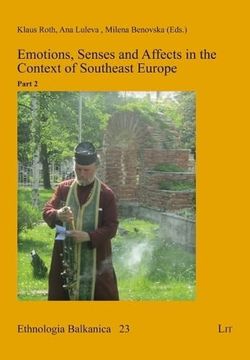 portada Emotions, Senses and Affects in the Context of Southeast Europe (en Inglés)