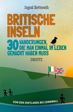 portada Britische Inseln. 30 Wanderungen, die man Einmal im Leben Gemacht Haben Muss de Ingrid Retterath(Droste Verlag) (in German)