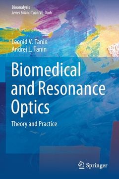 portada Biomedical and Resonance Optics: Theory and Practice (en Inglés)