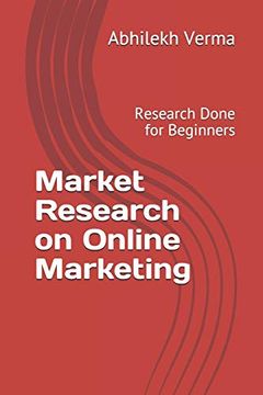 portada Market Research on Online Marketing: Research Done for Beginners (en Inglés)
