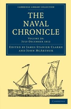 portada The Naval Chronicle - Volume 28 (Cambridge Library Collection - Naval Chronicle) (en Inglés)