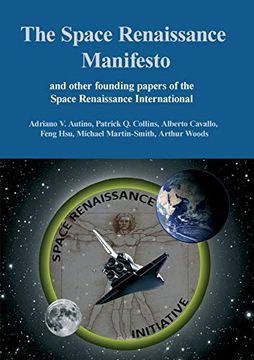 portada The Space Renaissance Manifesto and Other Founding Papers of the Space Renaissance International (en Inglés)