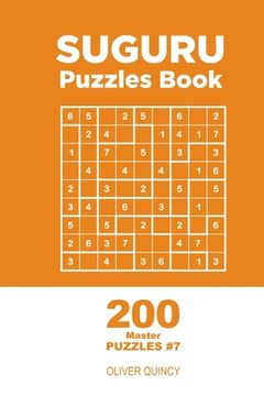 portada Suguru - 200 Master Puzzles 9x9 (Volume 7) (en Inglés)