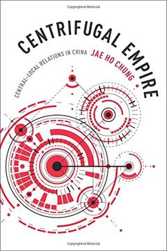 portada Centrifugal Empire: Central-Local Relations in China (en Inglés)