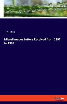 portada Miscellaneous Letters Received from 1897 to 1903 (en Inglés)
