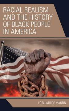 portada Racial Realism and the History of Black People in America (en Inglés)