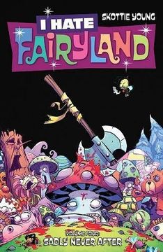 portada I Hate Fairyland Volume 4: Sadly Never After (en Inglés)