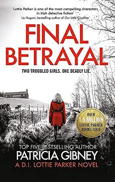 portada Final Betrayal: An Absolutely Gripping Crime Thriller (Detective Lottie Parker) (in English)