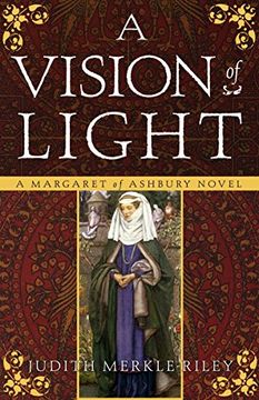 portada A Vision of Light: A Margaret of Ashbury Novel (Margaret of Ashbury Trilogy) (en Inglés)