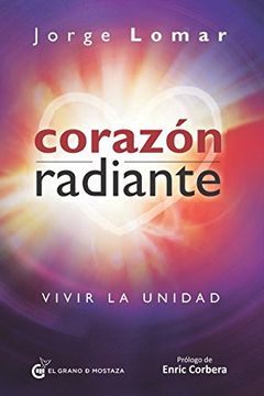 portada Corazón Radiante: Vivir la Unidad (in Spanish)