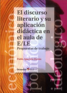 portada El Discurso Literario y su Aplicación Didáctica en el Aula de ele: Propuestas de Trabajo