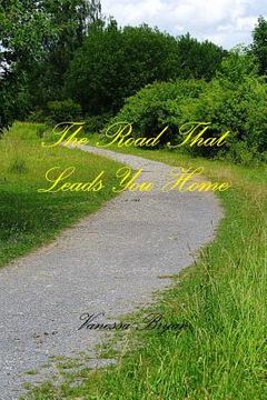 portada The Road That Leads You Home (en Inglés)