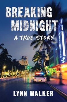 portada Breaking Midnight: A True Story (en Inglés)