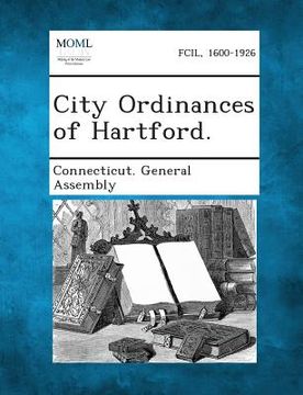 portada City Ordinances of Hartford. (en Inglés)