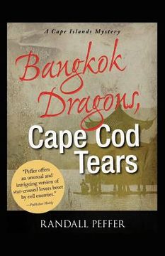 portada bangkok dragons, cape cod tears (en Inglés)