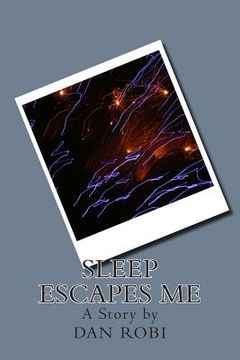 portada Sleep Escapes Me (in English)