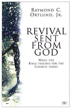 portada Revival Sent From God: What the Bible Teaches for the Church Today 