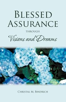 portada blessed assurance through visions and dreams (en Inglés)
