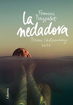 portada La Nedadora: Premi Carlemany 2018 (Clàssica) (en Catalá)