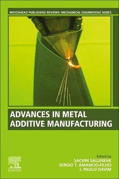 portada Advances in Metal Additive Manufacturing (Woodhead Publishing Reviews: Mechanical Engineering Series) 