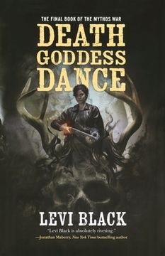 portada Death Goddess Dance: The Mythos War, Book 3 (The Mythos War, 3) 