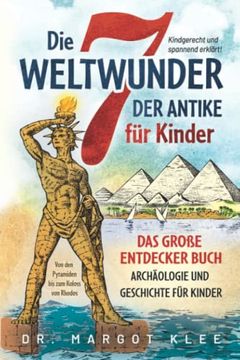 portada Die 7 Weltwunder der Antike für Kinder (en Alemán)
