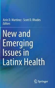 portada New and Emerging Issues in Latinx Health (en Inglés)