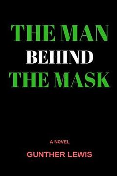 portada The Man Behind the Mask (in English)