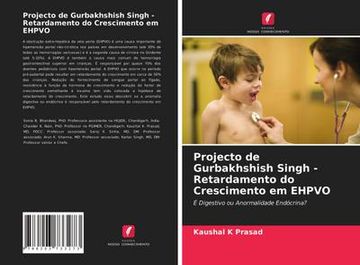 portada Projecto de Gurbakhshish Singh - Retardamento do Crescimento em Ehpvo: É Digestivo ou Anormalidade Endócrina?