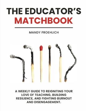 portada The Educator's Matchbook (en Inglés)