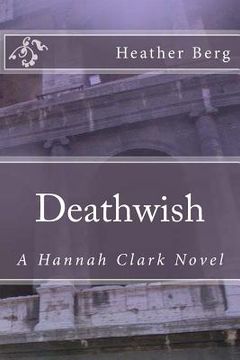 portada Deathwish: A Hannah Clark Novvel (en Inglés)