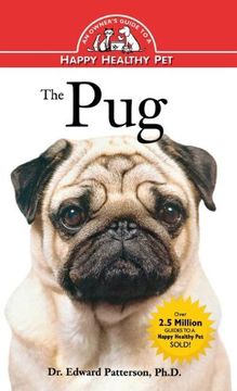 portada The Pug: An Owner's Guide to a Happy Healthy pet (en Inglés)