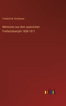 portada Memoiren aus dem spanischen Freiheitskampfe 1808-1811 (en Alemán)