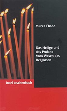 portada Das Heilige und das Profane: Vom Wesen des Religiösen (Insel Taschenbuch) (in German)