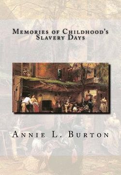 portada Memories of Childhood's Slavery Days