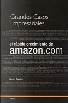 portada Grandes casos empresariales : Amazon.com : crecer rápido
