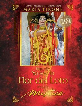 portada Yo soy la Flor del Loto: Poesia Mistica: 5 (Serie Vida en Armonia) (in Spanish)