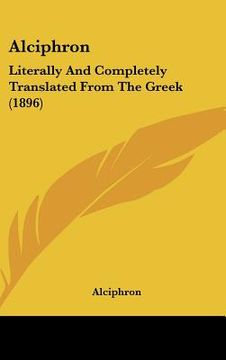 portada alciphron: literally and completely translated from the greek (1896) (in English)