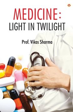 portada Medicine: Light in Twilight (in English)