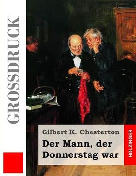 portada Der Mann, der Donnerstag war (Großdruck) (en Alemán)