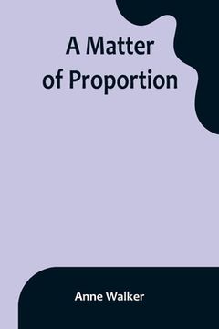 portada A Matter of Proportion (in English)