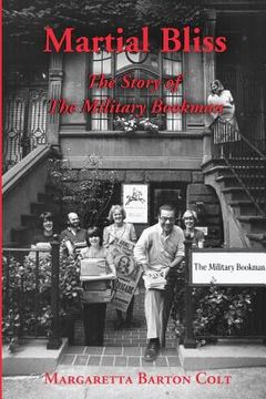 portada Martial Bliss.: The Story of The Military Bookman.
