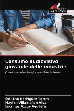 portada Consumo audiovisivo giovanile delle industrie (en Italiano)