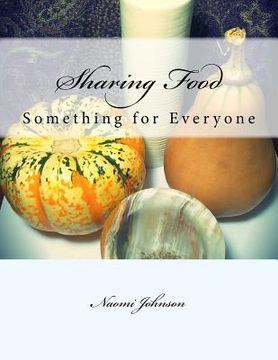 portada Sharing Food - Something for Everyone (in English)