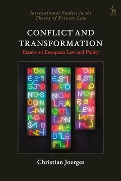 portada Conflict and Transformation: Essays on European Law and Policy (en Inglés)