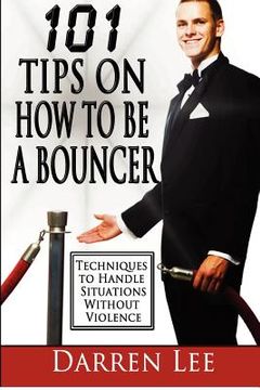 portada 101 tips on how to be a bouncer (en Inglés)