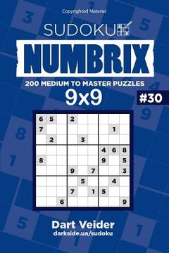 portada Sudoku - 200 Medium to Master Puzzles 9x9 (Volume 30) (en Inglés)