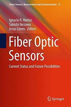 Práctico en voz alta suspender Libro Fiber Optic Sensors: Current Status and Future Possibilities (Smart  Sensors, Measurement and Instrumentation), , ISBN 9783319426242. Comprar en  Buscalibre