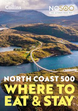 portada North Coast 500: Where to Eat and Stay Official Guide