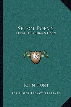 portada select poems: from the german (1852) (en Inglés)
